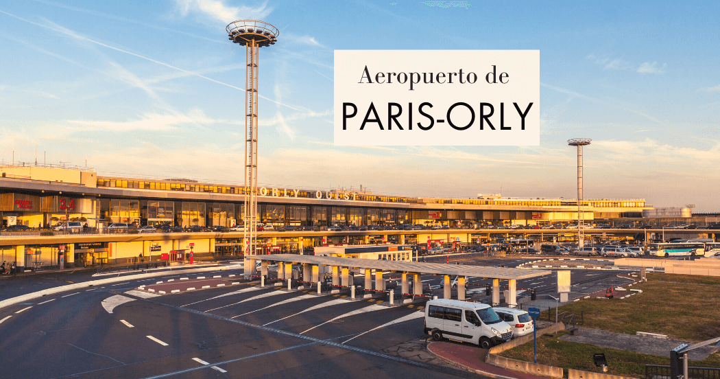 Cómo ir del aeropuerto de Orly a París