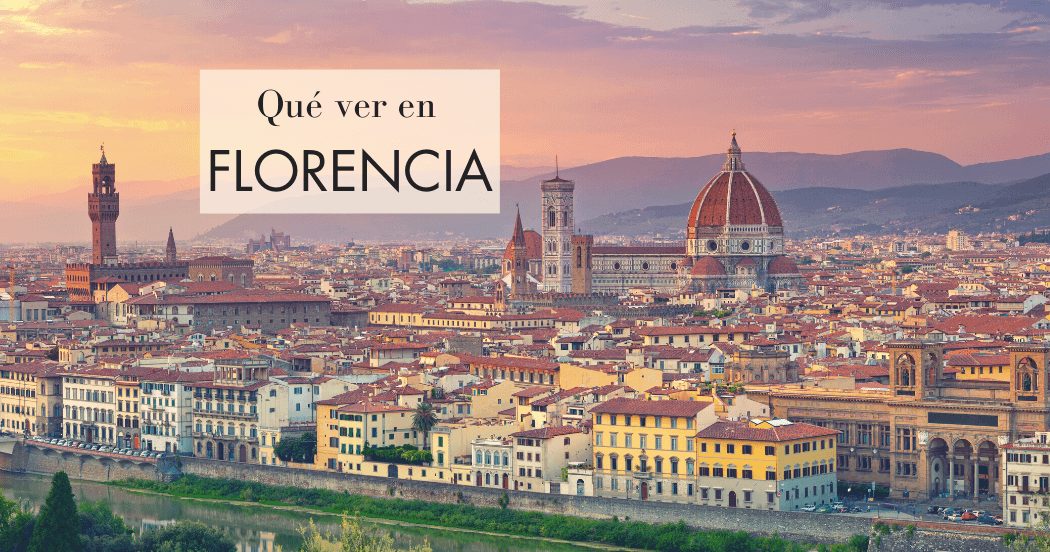 Qué hacer y qué ver en Florencia (¡por un toscano!)