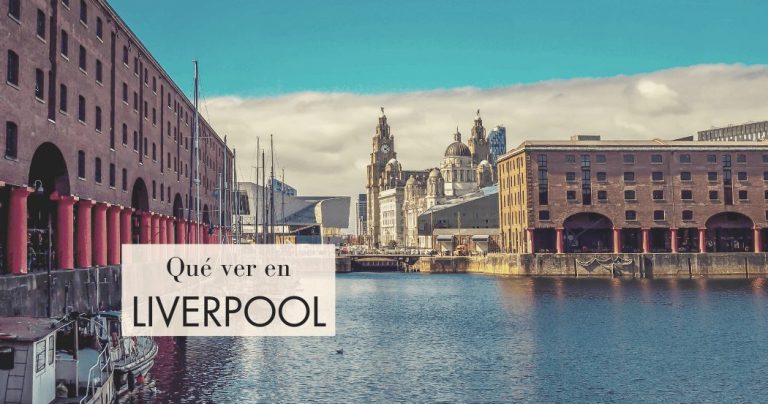 Qué hacer y qué ver en Liverpool