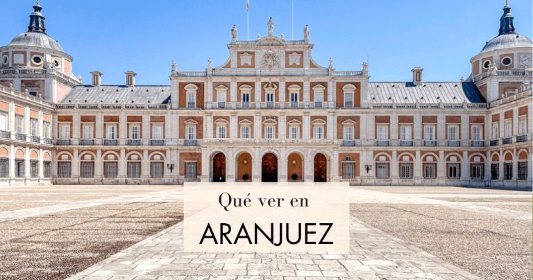 Qué hacer y qué ver en Aranjuez
