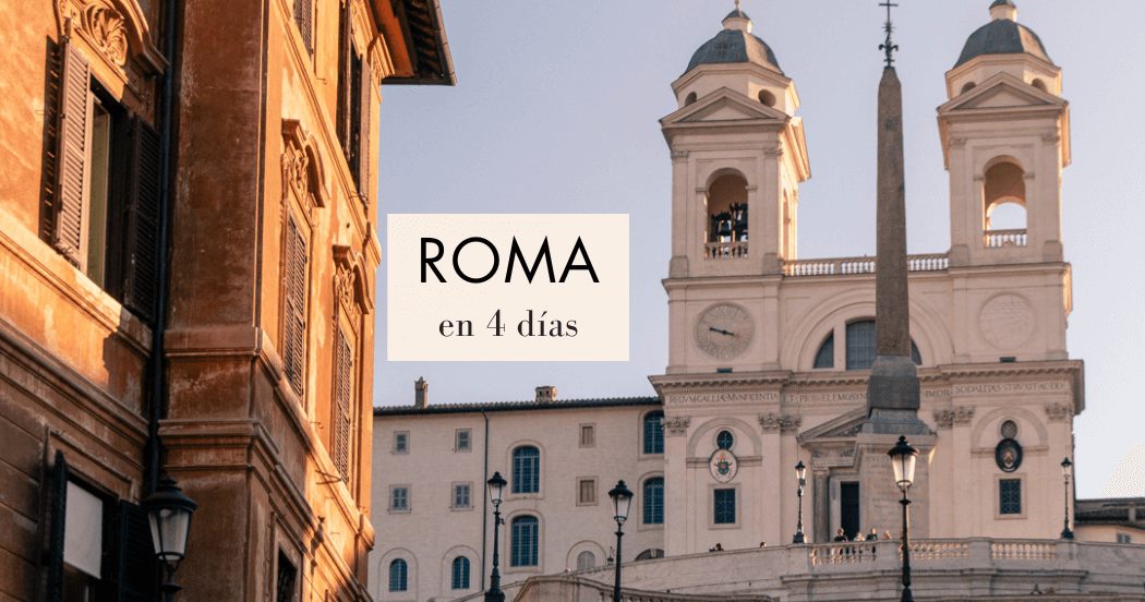 Qué ver en Roma en 4 días